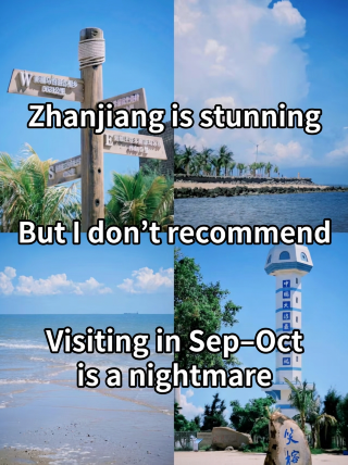 Zhanjiang is beautiful, but I don't recommend visiting in September–October to avoid the hassle