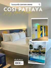 COSI PATTAYA โรงแรมเครือเซ็นทารา ราคาหลักร้อย