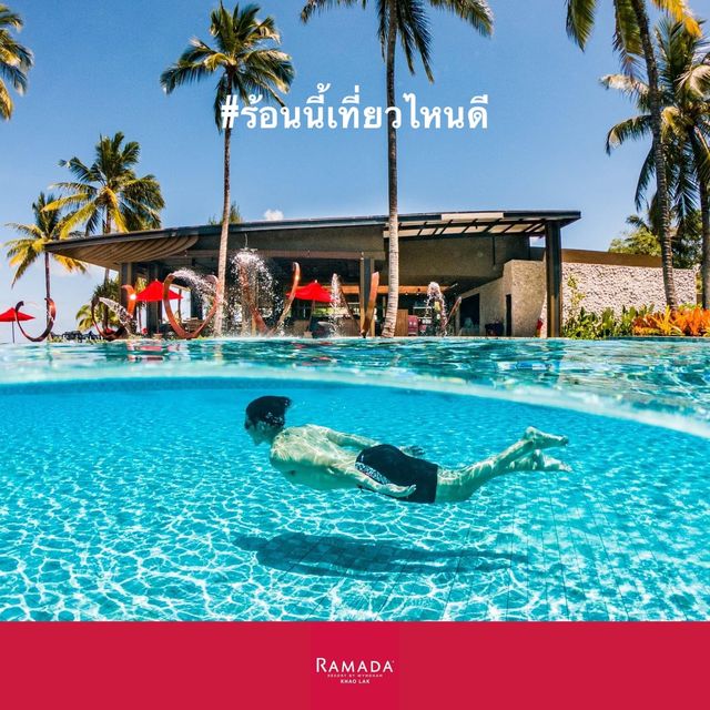 เที่ยวเขาหลัก พักริมหาด Ramada Khaolak Resort