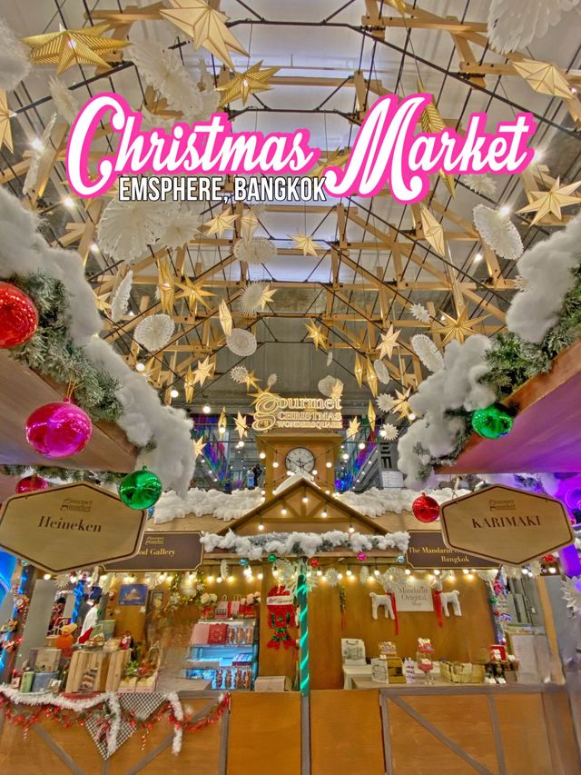 ตลาดคริสต์มาส  ห้างEmSphere 🎄