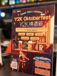 🍺花樣年華 ×嘉士伯 Y2K 啤酒節🍻 花樣年華與嘉士伯合作 10月10日舉辦 Y2K 啤酒節，全晚任飲 Erdinger、Sapporo、YAU 和 Guinness 四款生啤三小時外，更有本地