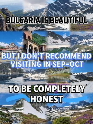 Bulgaria is beautiful, but I don't recommend visiting in September or October. Here's the honest truth!!!