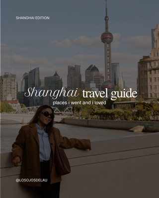 Shanghai travel guide: places I went and loved 🏙️