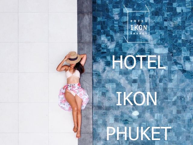 Hotel IKON Phuket ที่พักสวยภูเก็ต