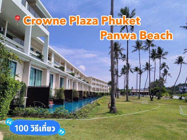 📍Crowne Plaza Phuket Panwa Beach