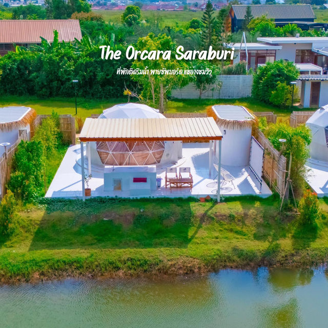  the orcara saraburi - ดิ ออร์การ่า สระบุรี