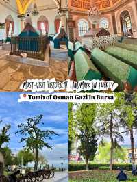 Must-Visit Historical Landmark in Turkey: Tomb of Osman Gazi in Bursa