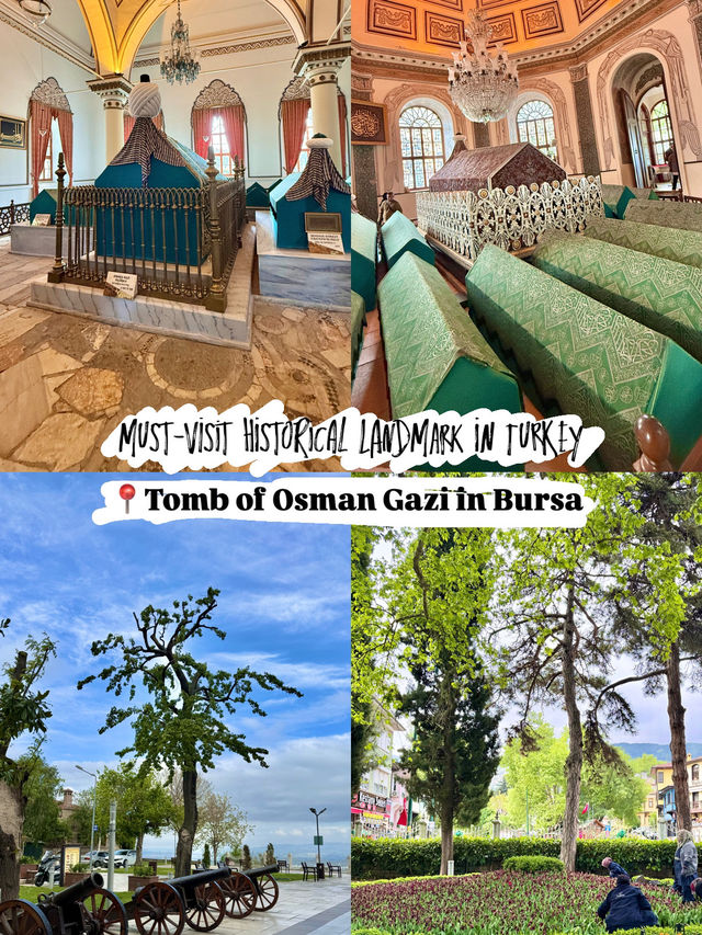 Must-Visit Historical Landmark in Turkey: Tomb of Osman Gazi in Bursa