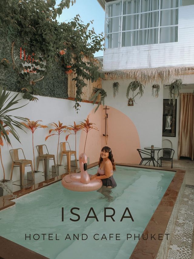 Isara hotel and cafe phuket