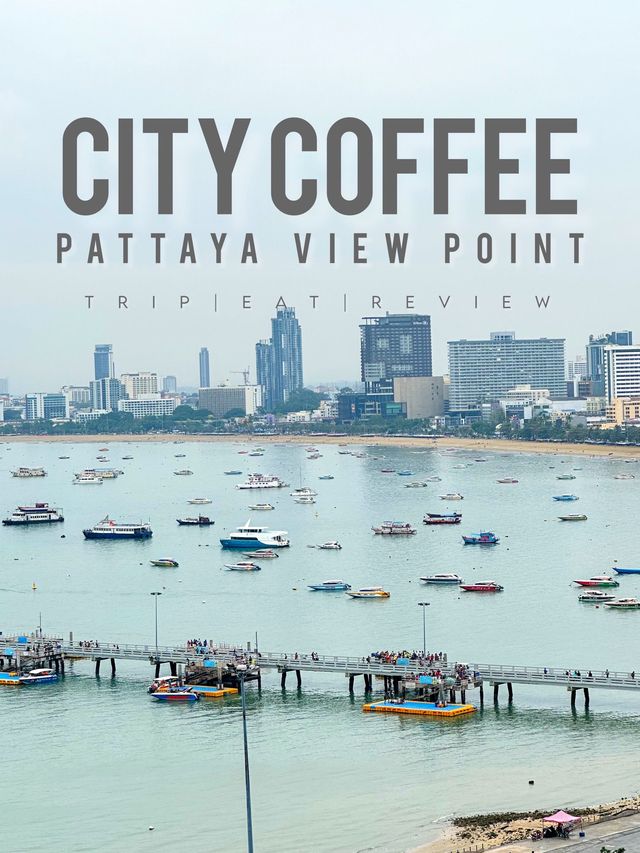 City Coffee Pattaya Point View