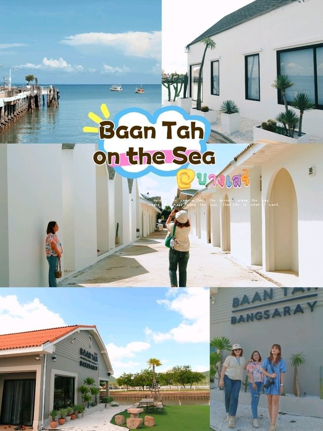 Baan Tah on the Sea ที่พักริมทะเลบางเสร่