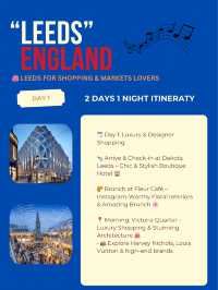 Leeds 2days itinerary 