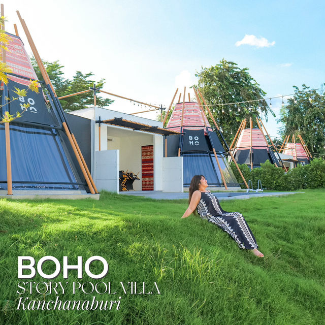 🏕️ที่พักสไตล์โบฮีเมียน BOHO STORY Pool Villa กาญฯ