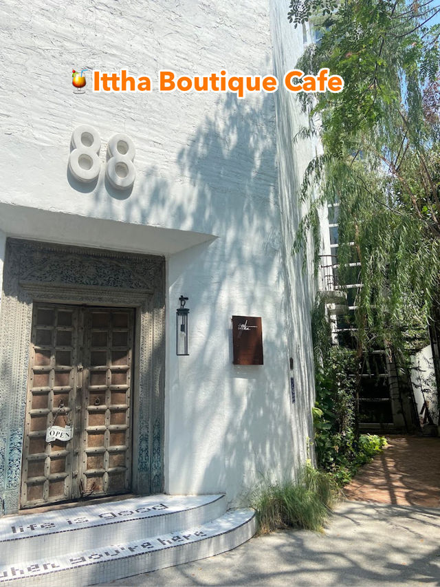 🍹Ittha Boutique Cafe