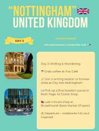 Nottingham itinerary 💚