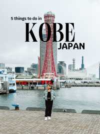 5 THINGS TO DO IN KOBE, JAPAN! 🇯🇵