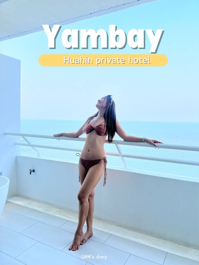 Yambay Huahin โรงแรมสวยติดหาดส่วนตัว 