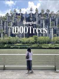 1000Trees 📸 สถานที่ถ่ายรูปสุดชิคในเซี่ยงไฮ้