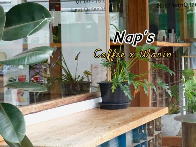 Nap’s coffee x warin ~ คาเฟ่ชิลๆ ณ วารินชำราบ