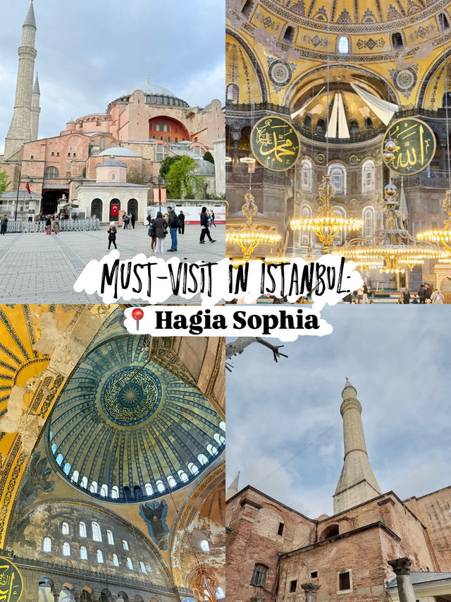 Must-Visit in Istanbul: Hagia Sophia