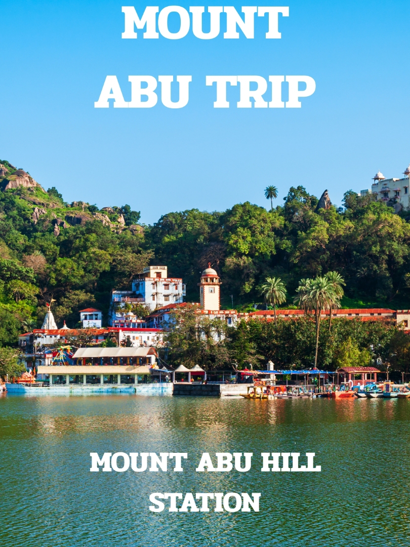 MOUNT ABU TRIP