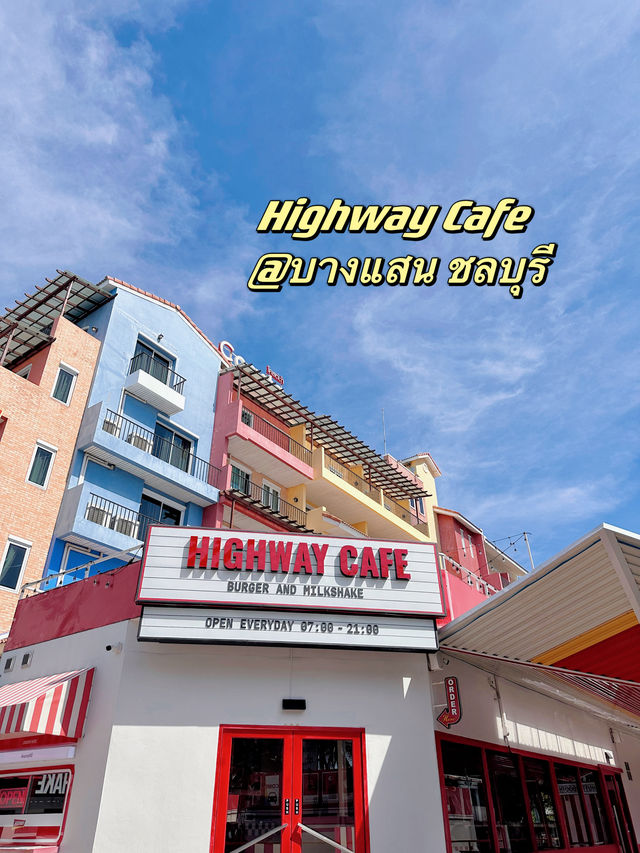 🍔 Highway Cafe @บางแสน ชลบุรี 