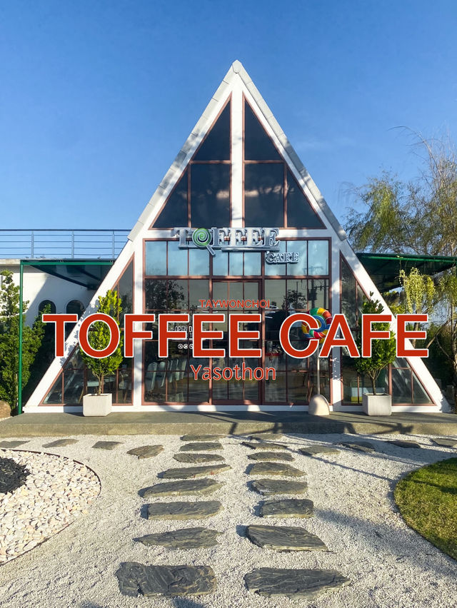 Toffee Cafe | Yasothon
