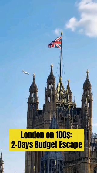 🇬🇧 London on $100: A 2-Day Budget Escape