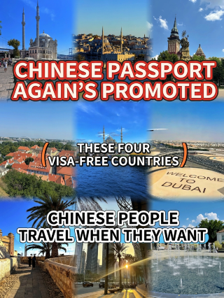 The Chinese passport just got more valuable! These 4 visa-free countries let Chinese travelers go anytime