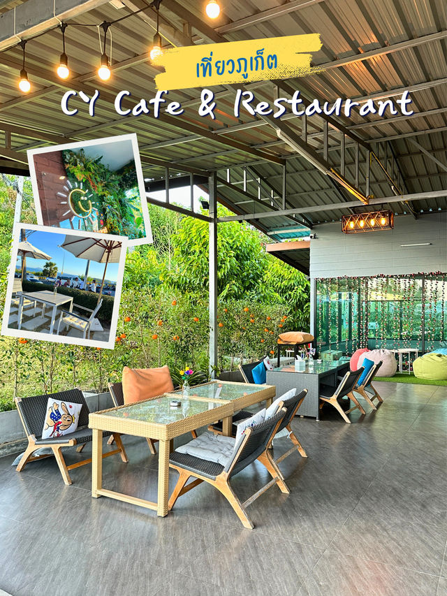 CY Cafe & Restaurant คาเฟ่วิวดีสุดๆ