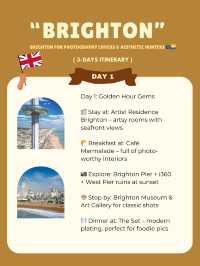 Brighton 3-days itinerary 🤎