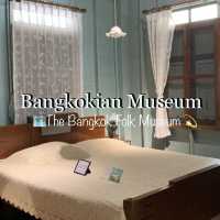 Bangkokian Museum — A Hidden Gem for History Lovers 🏠🌿