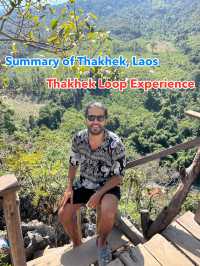 Summary of Thakhek,Laos & Thakhek Loop Experience