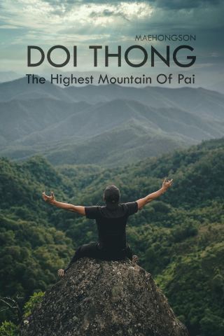 Doi Thong, the highest peak in Pai, Mae Hong Son