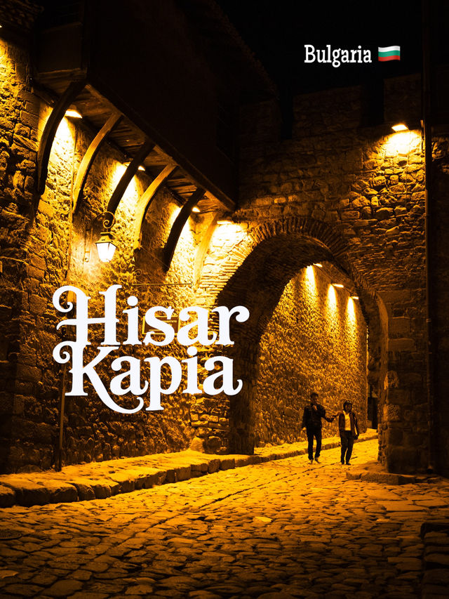 Hisar Kapia –ประตูที่พาย้อนเวลาเชื่อมระหว่างสองโลก Hisar Kapia –ประตูที่พาย้อนเวลาเชื่อมระหว่างสองโลก