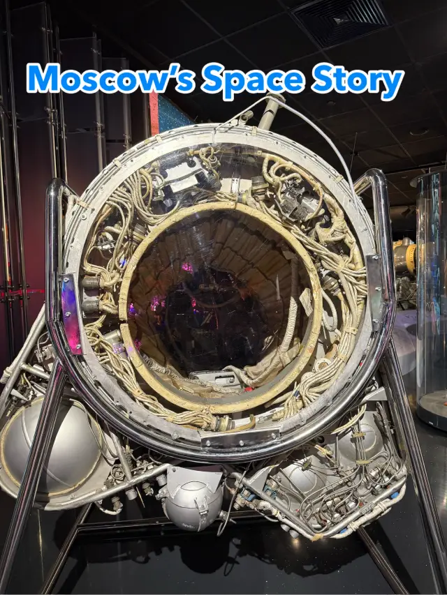 A Space Museum in Moscow 🌌