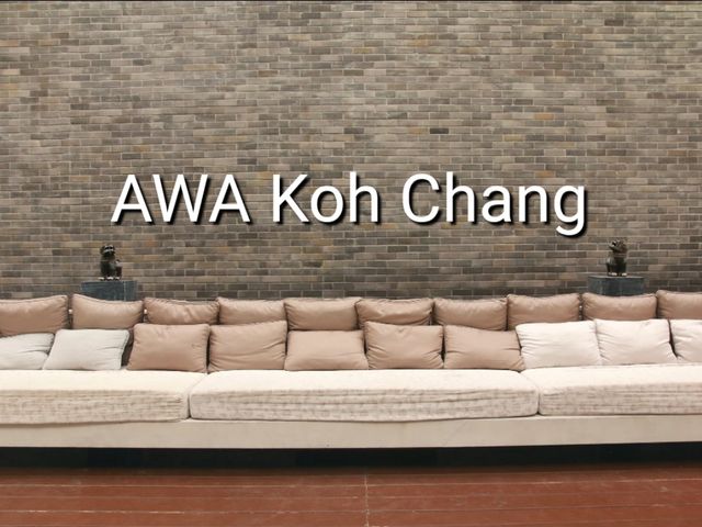 แวะมาพักที่ AWA Koh Chang