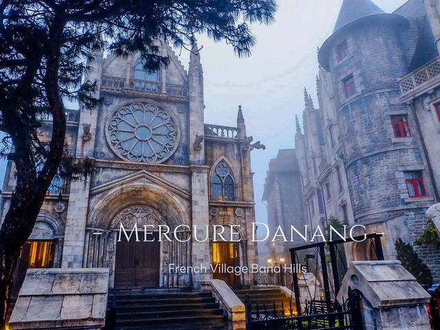 Mercure Bana Hills French Village 🏰