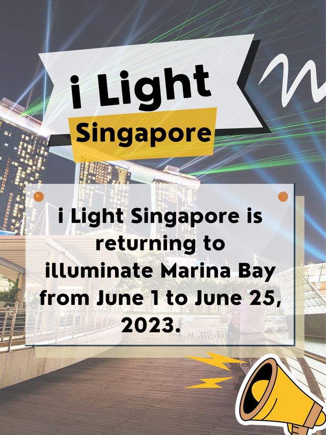 i Light Singapore is back from June 1！🌃💖