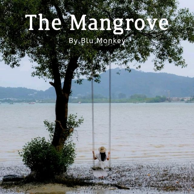 The Mangrove By Blu Monkey