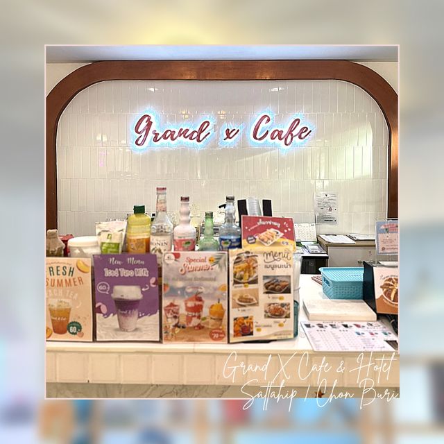 🌿Grand X Cafe & Hotel Sattahip
