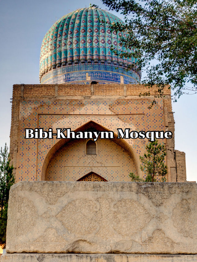 Bibi-Khanym Mosque 