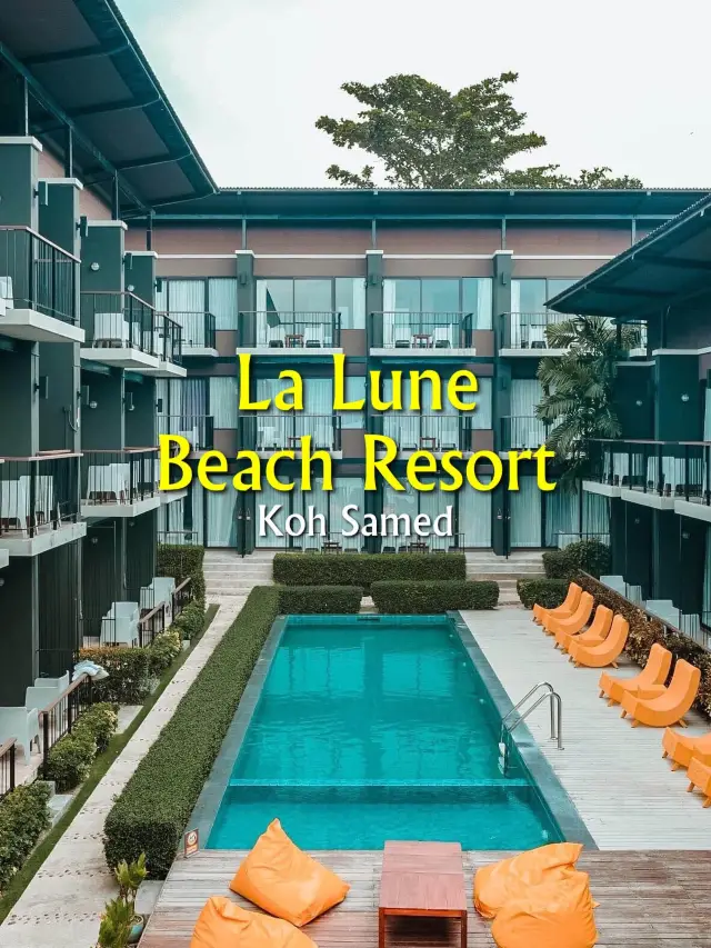 La Lune Beach Resort เกาะเสม็ด จ.ระยอง 🏝