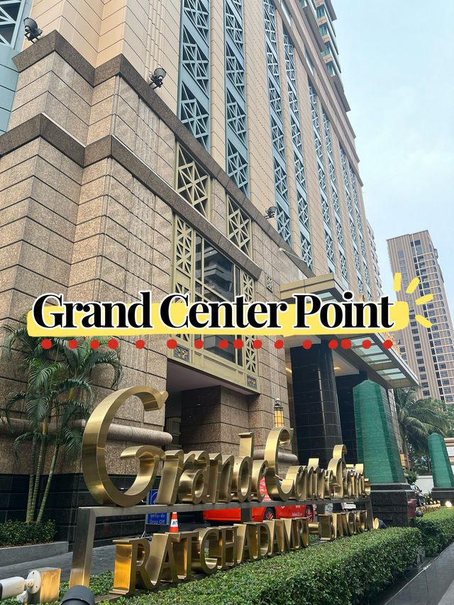 โรงแรม Grand Center Point ราชดำริ