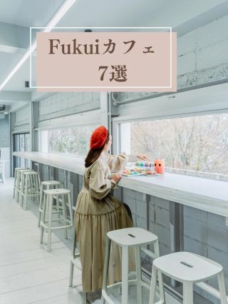 [Fukui] 7 cafes to visit in Fukui☕️