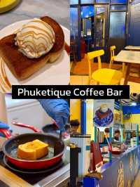  Phuketique Coffee Bar ร้านโทสเจ้าดังภูเก็ต