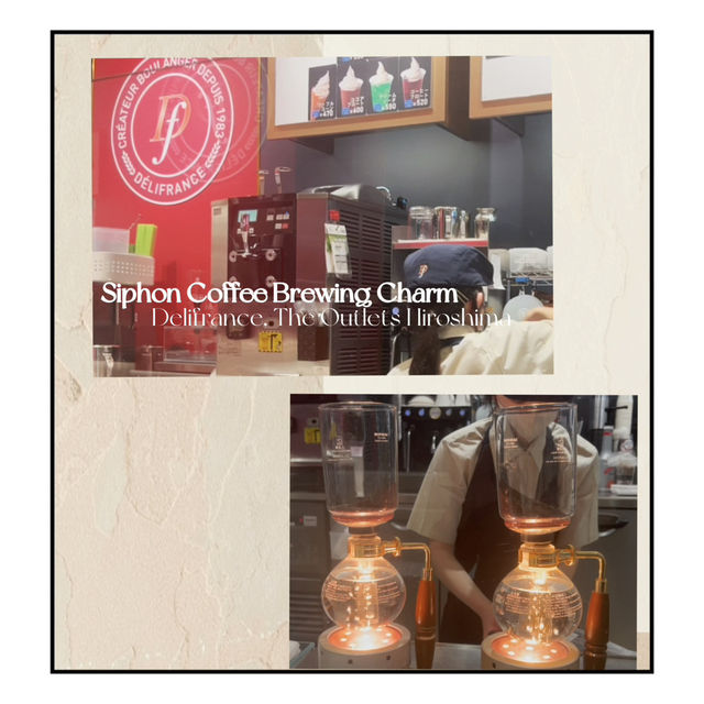 Siphon Coffee Brewing Charm at Delifrance, Hiroshima Outlet