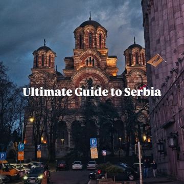 5-Day Ultimate Guide to Serbia 🇷🇸