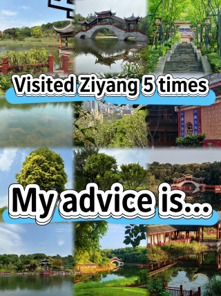 I've been to Ziyang 5 times, and here's my advice: