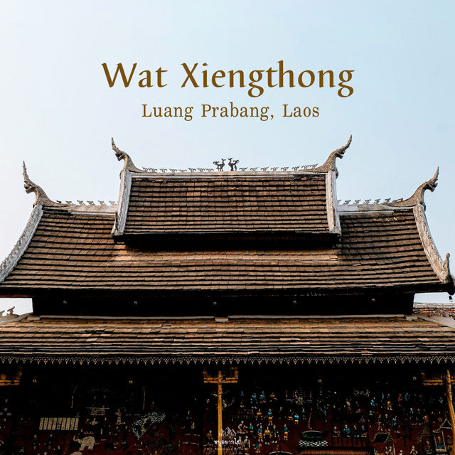 เที่ยวชม วัดเชียงทอง หลวงพระบาง